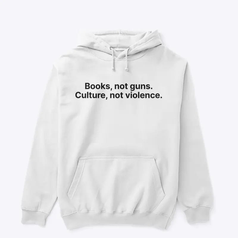 Books, not guns