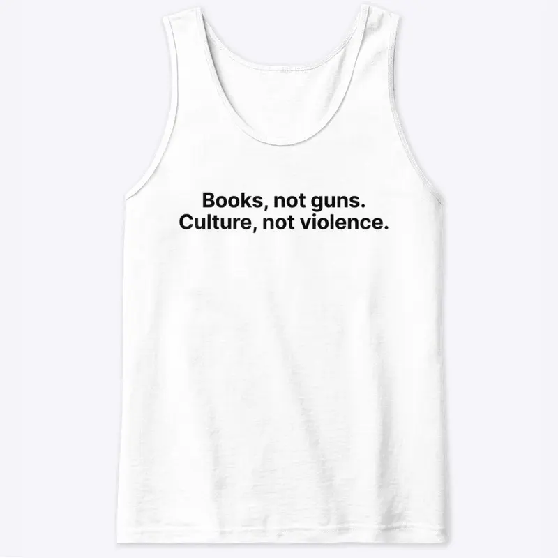 Books, not guns