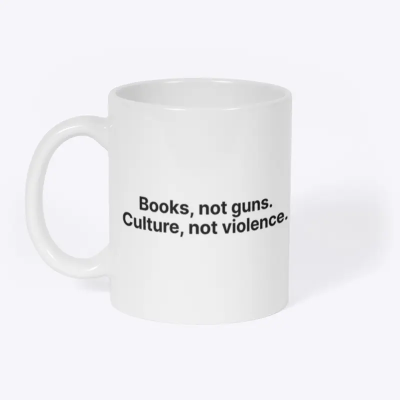 Books, not guns